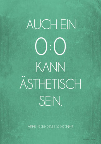 Poster Auch ein 0:0 kann