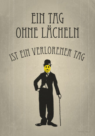 Poster Ein Tag ohne Lächeln