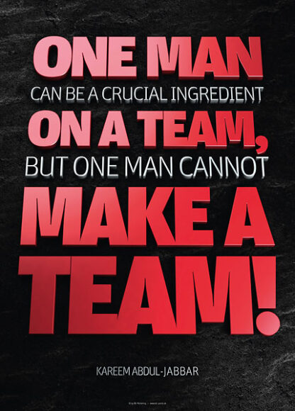 Poster kareem abdul-jabbar - one man can be a crucial ingredient on a team