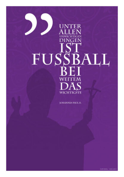 Poster Zitat Johannes Paul II. Fußball